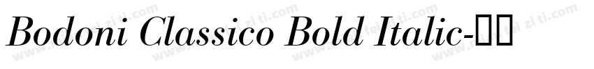 Bodoni Classico Bold Italic字体转换
